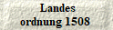  Landesordnung 1508 