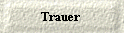  Trauer  