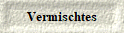  Vermischtes 